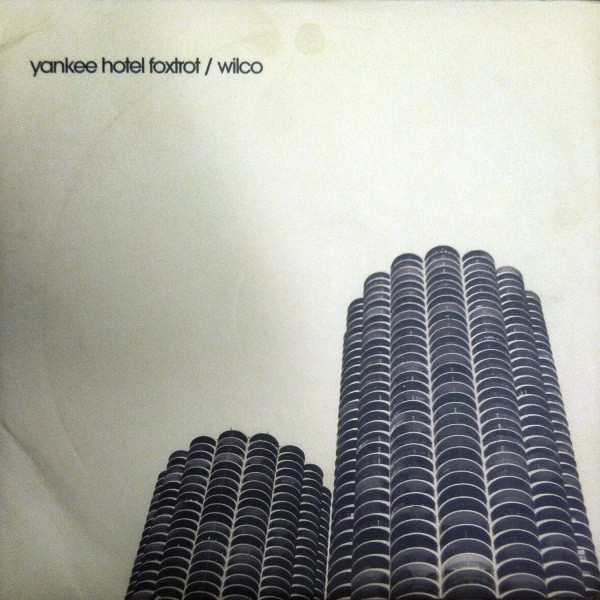 Wilco: Yankee Hotel Foxtrot (2002)